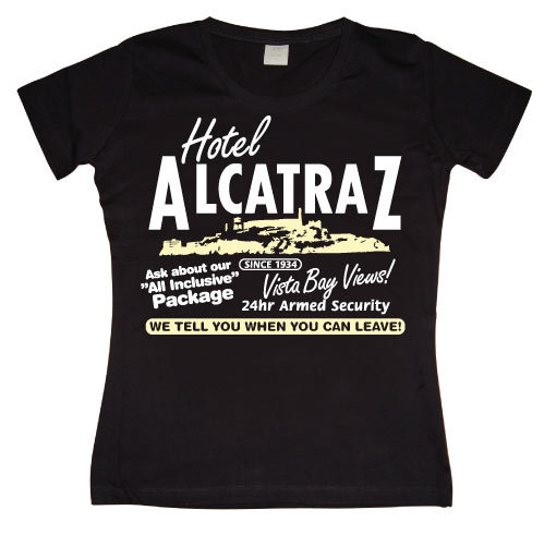 Hotel Alcatraz Girly T-shirt