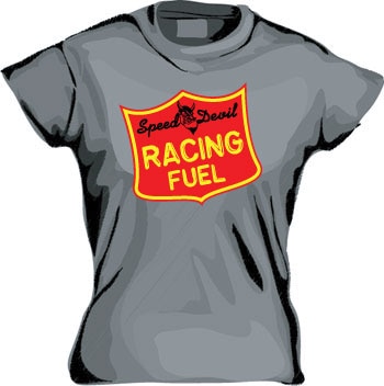 Speed Devil Racing Fuel Girly T-shirt