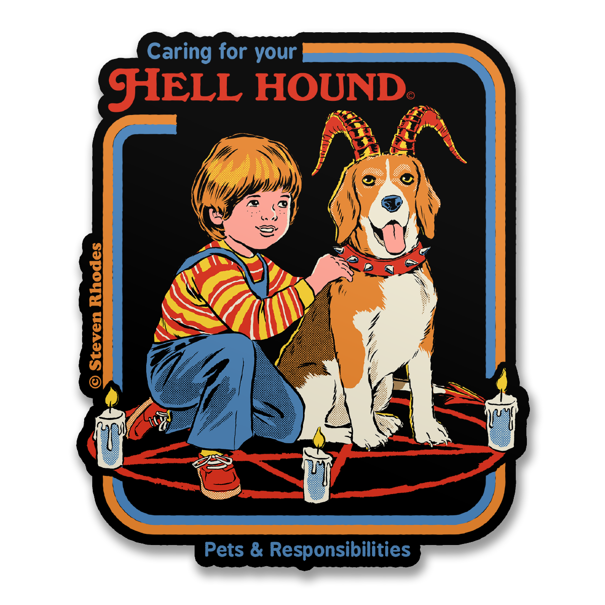 Steven Rhodes - Caring For Your Hell Hound Sticker