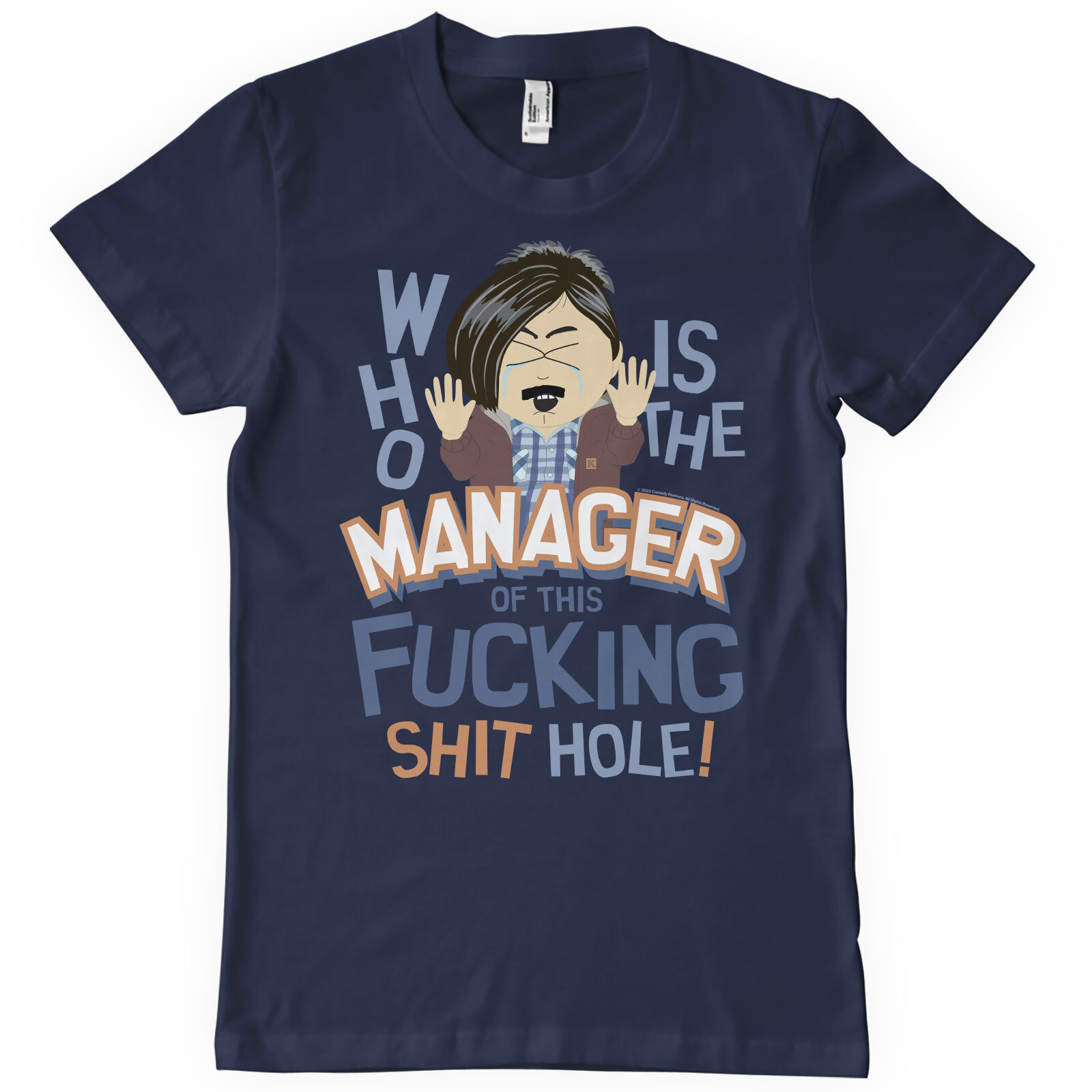 Who Is The Manager Of This Shit Hole T-Shirt