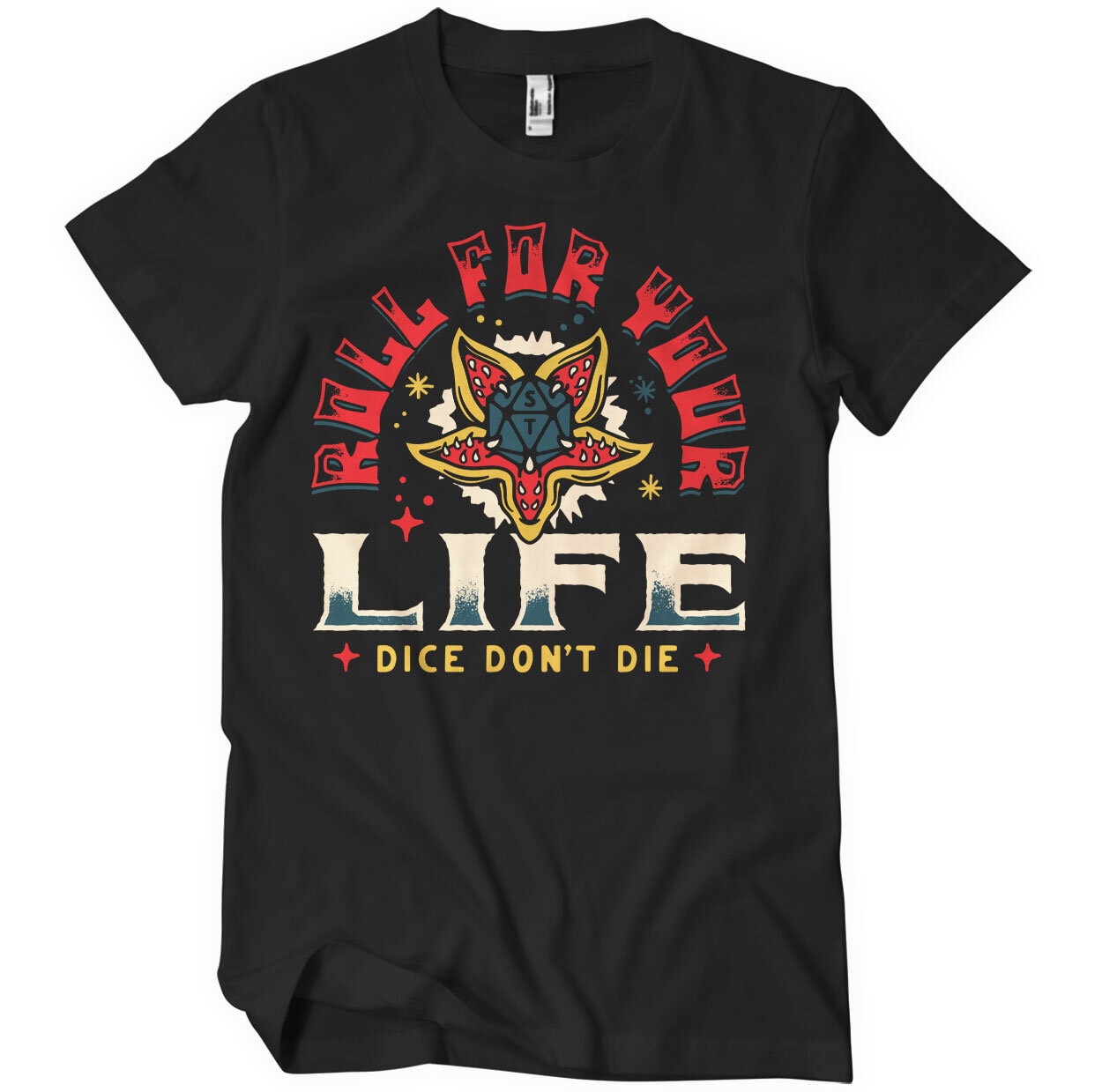 Roll For Your Life T-Shirt