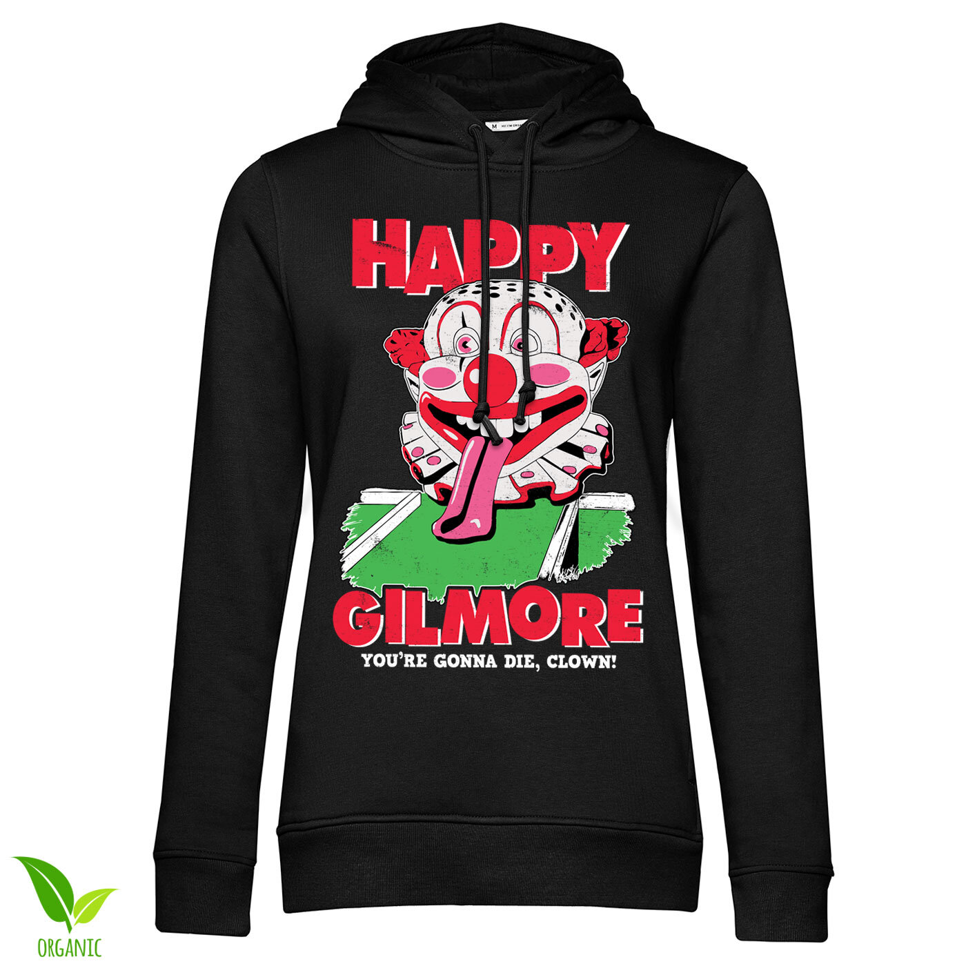 Happy Gilmore - You're Gonna Die Clown Girls Hoodie