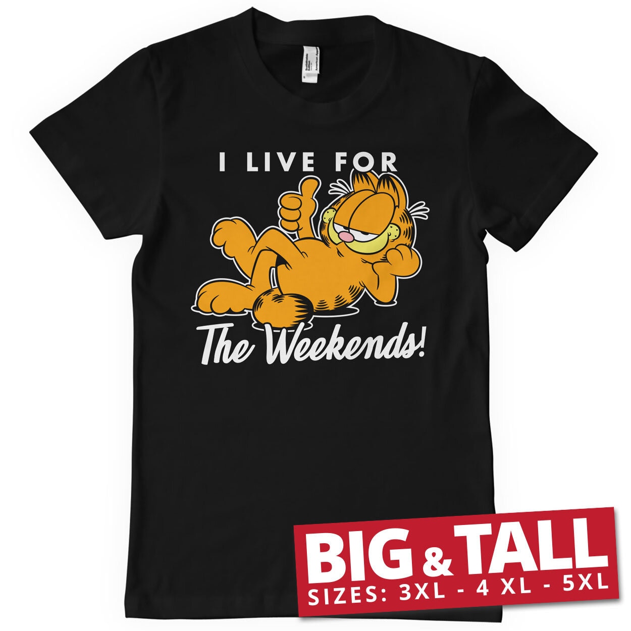 Garfield - Live For The Weekend Big & Tall T-Shirt