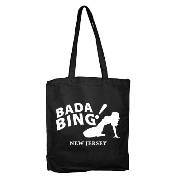 Bada Bing Tote Bag
